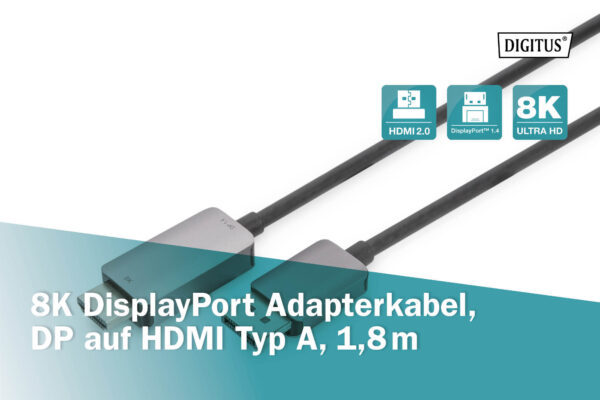DIGITUS Cavo adattatore DisplayPort 8K, DP – HDMI tipo A mt 1,8
